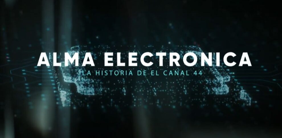 Alma electrónica La historia de Canal 44 Capitulo 5